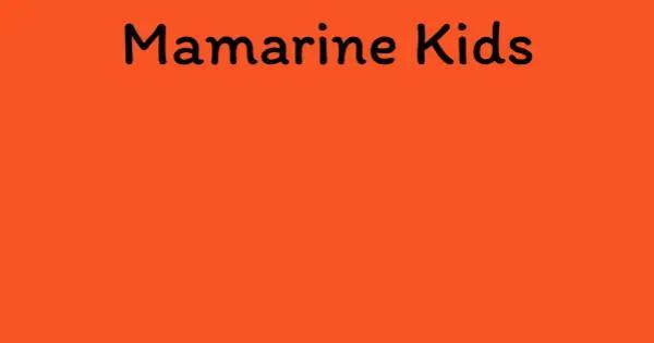 Mamarine Kids