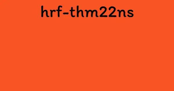 hrf-thm22ns