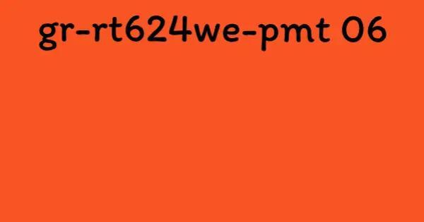 gr-rt624we-pmt 06