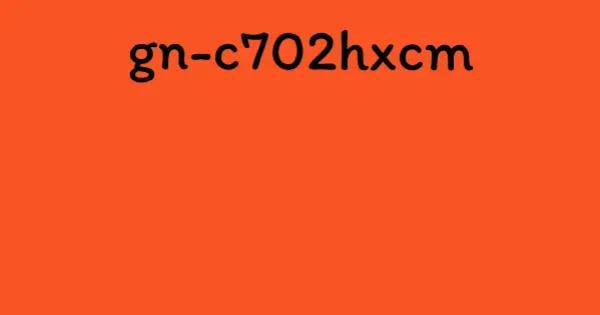 gn-c702hxcm
