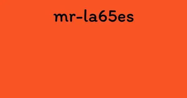 mr-la65es