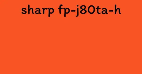 sharp fp-j80ta-h