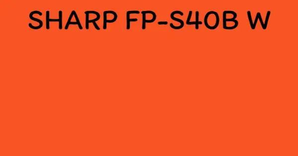 SHARP FP-S40B W