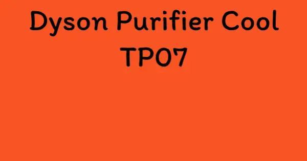 Dyson Purifier Cool TP07