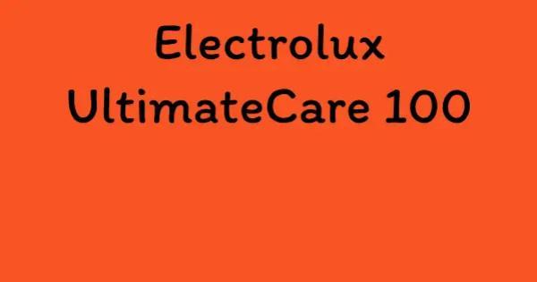Electrolux UltimateCare 100