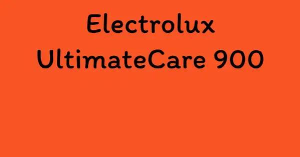 Electrolux UltimateCare 900