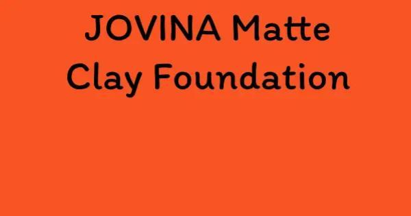 JOVINA Matte Clay Foundation
