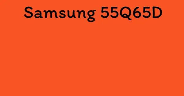 Samsung 55Q65D