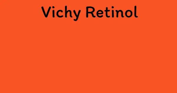 Vichy Retinol
